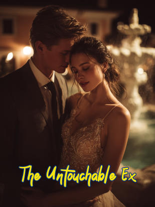 The Untouchable Ex
